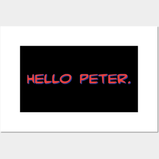 Hello Peter. Posters and Art